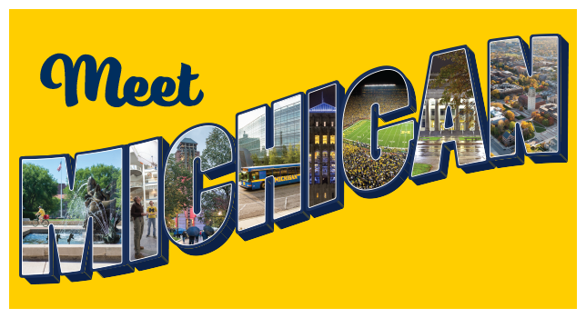Meet Michigan | University of Michigan