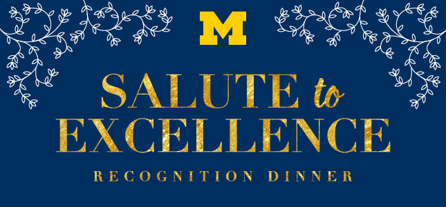 Salute to Excellence | Universiy of Michigan